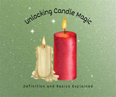 Dancing with the Divine: Harnessing the Energy of Candle Flame Magic